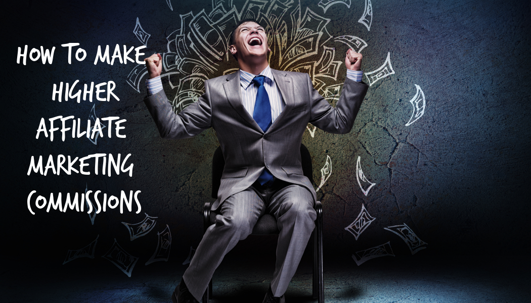Affiliate Marketing Commissions: Overcome These 5 Objections to Make More