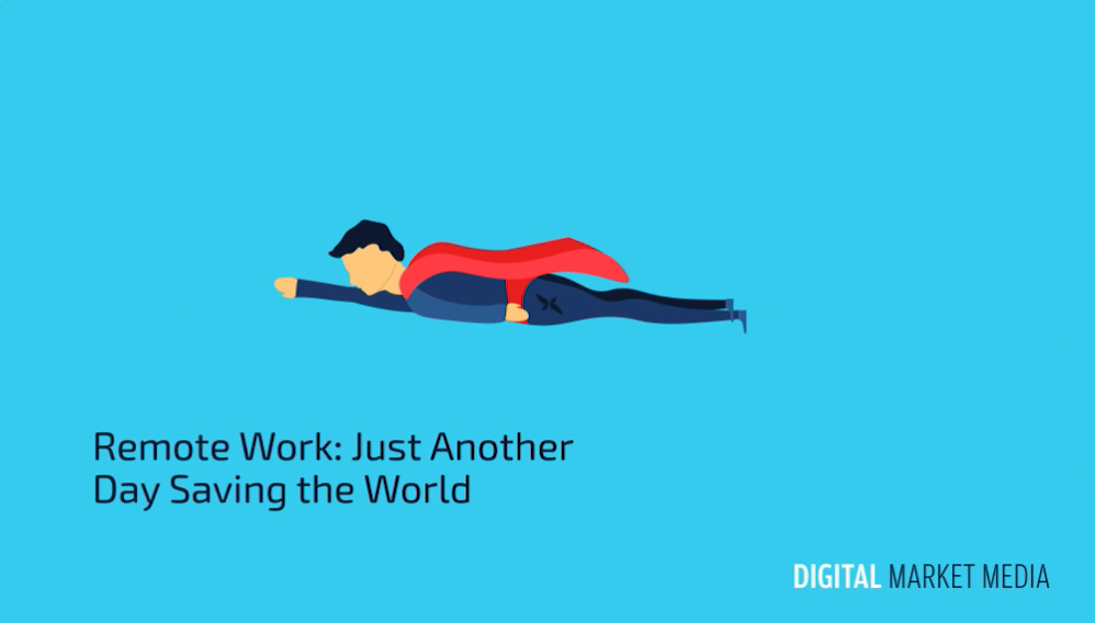 Remote Work: Just Another Day Saving the World