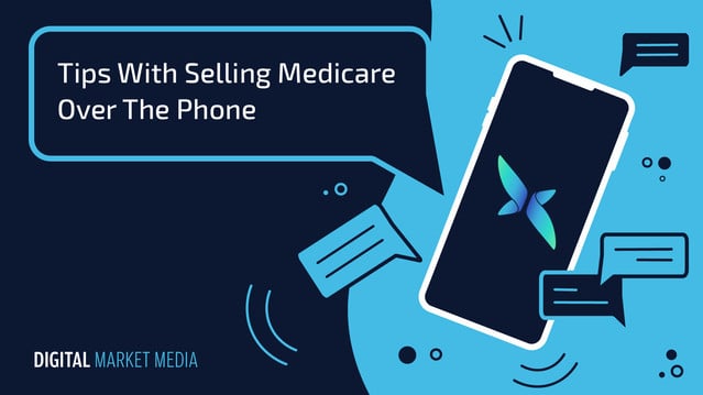 Medicare Leads: Tips for Driving Medicare Sales by Telephone