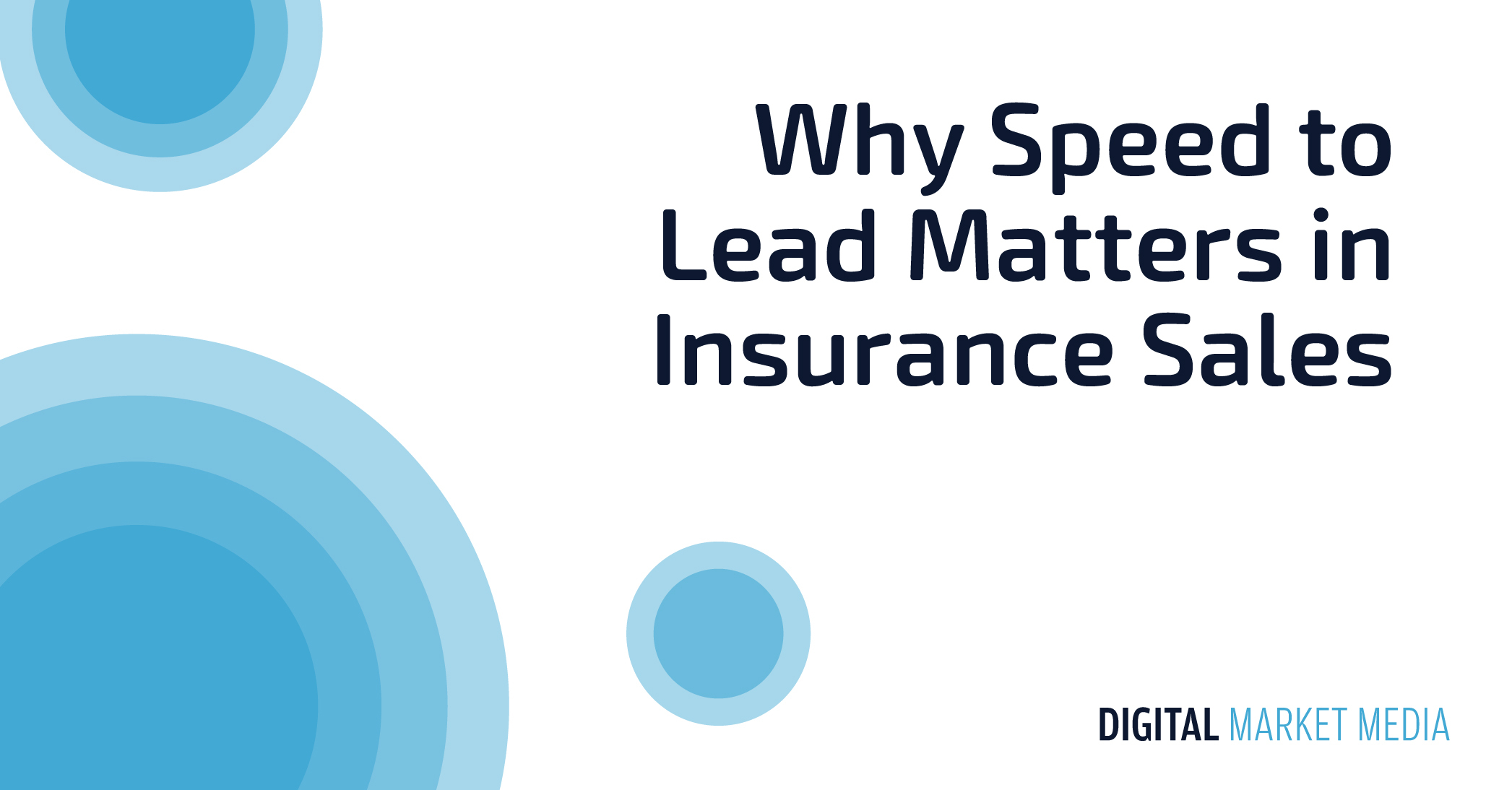 Why Speed To Lead Matters in Insurance Sales