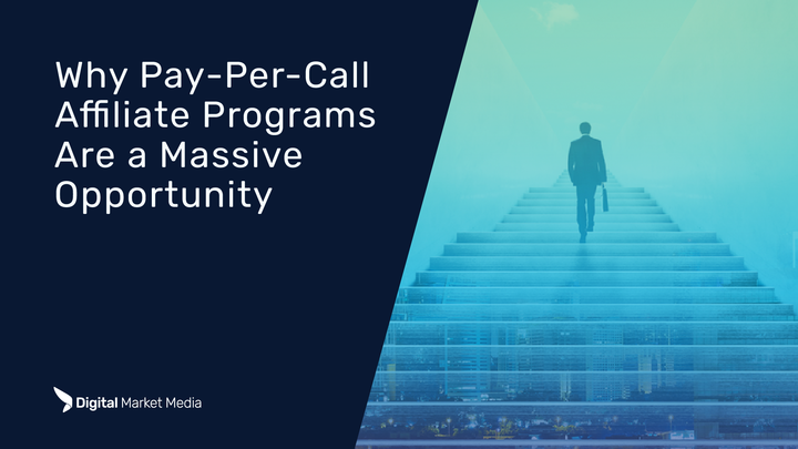 Why Pay-Per-Call Affiliate Programs Are a Massive Opportunity