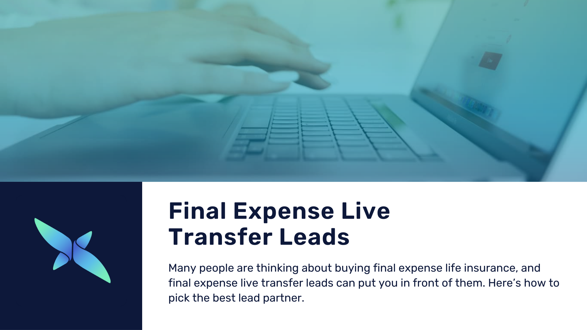 Final Expense Live Transfer Leads
